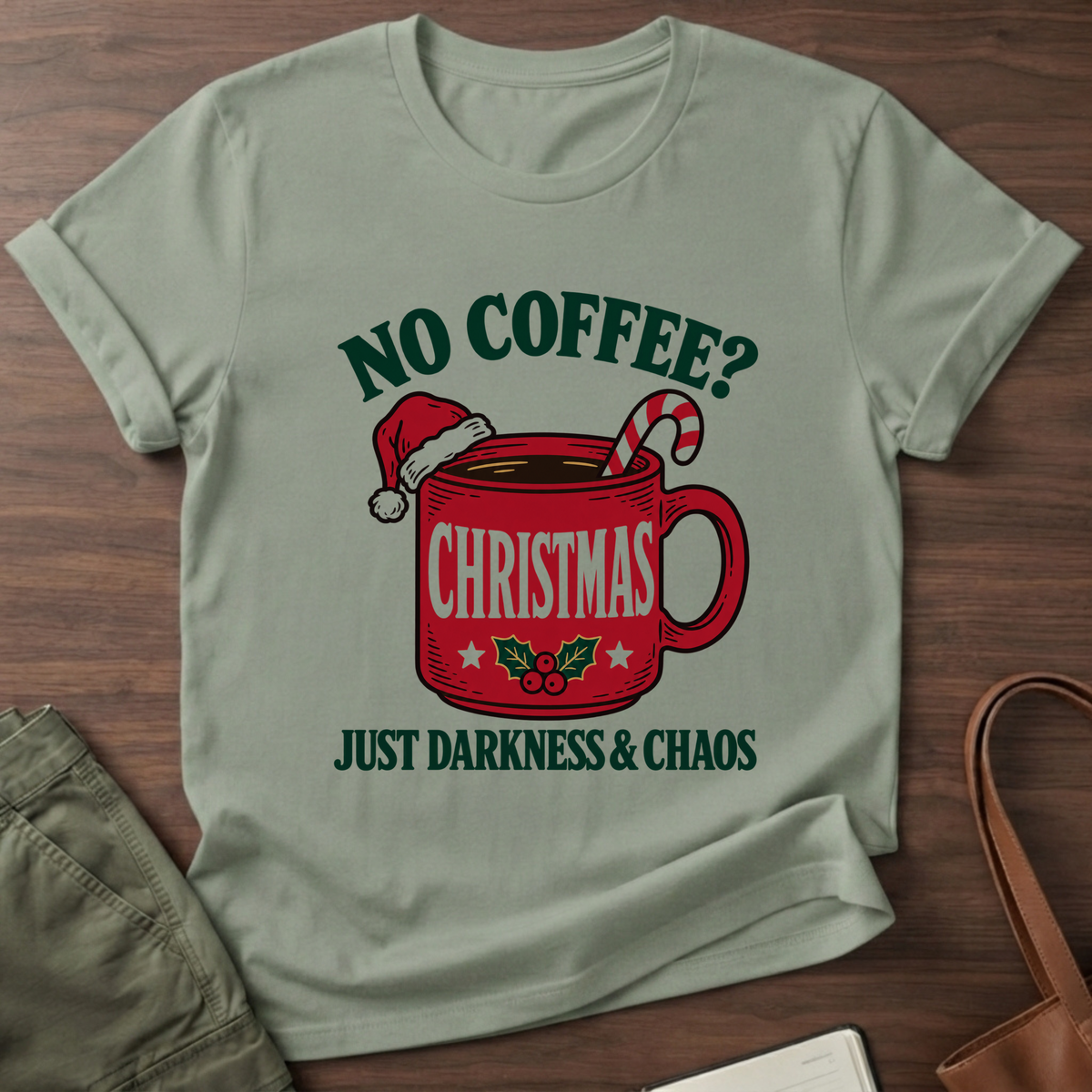 Christmas Chaos T-Shirt in Sage