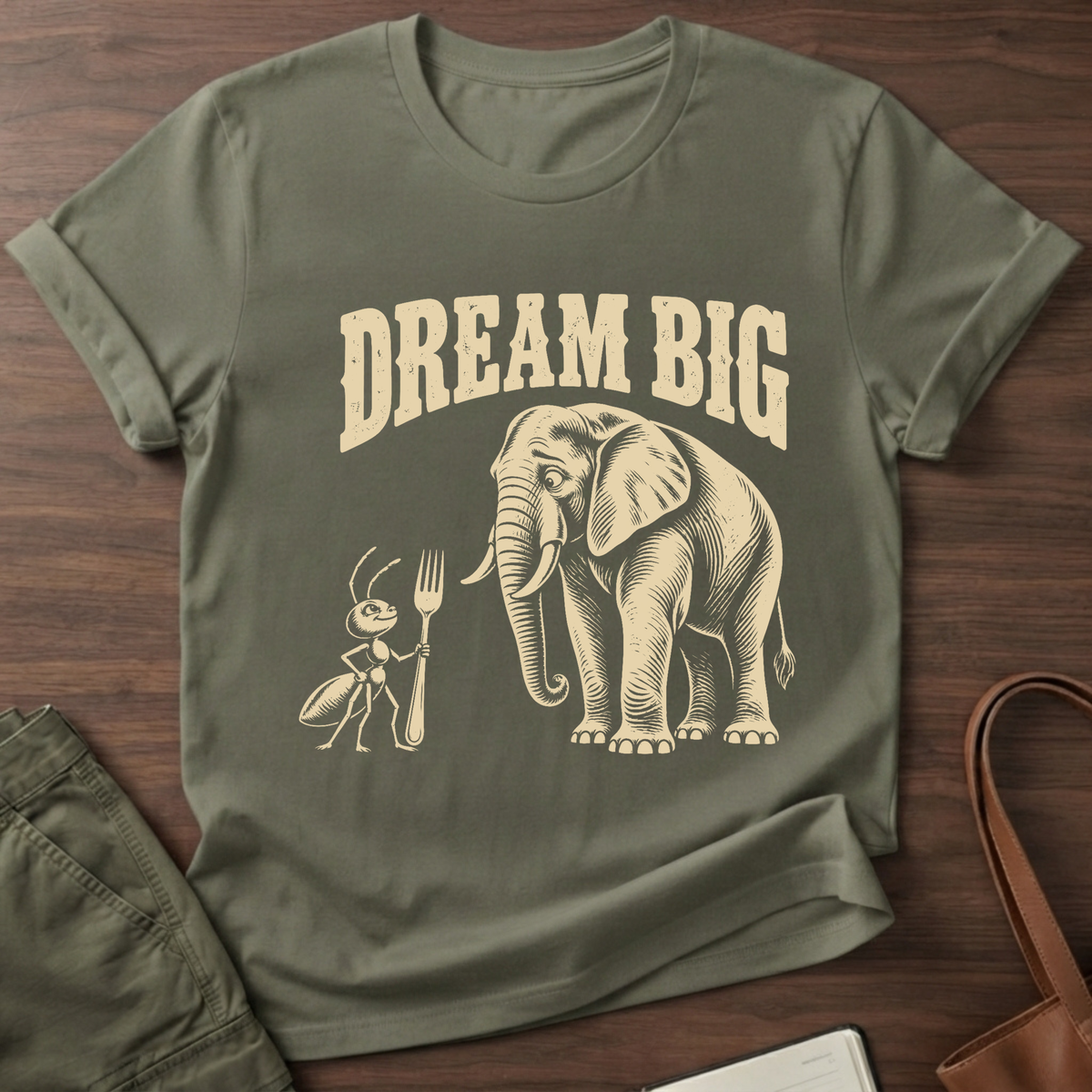 Dream Big T-Shirt - Military Green