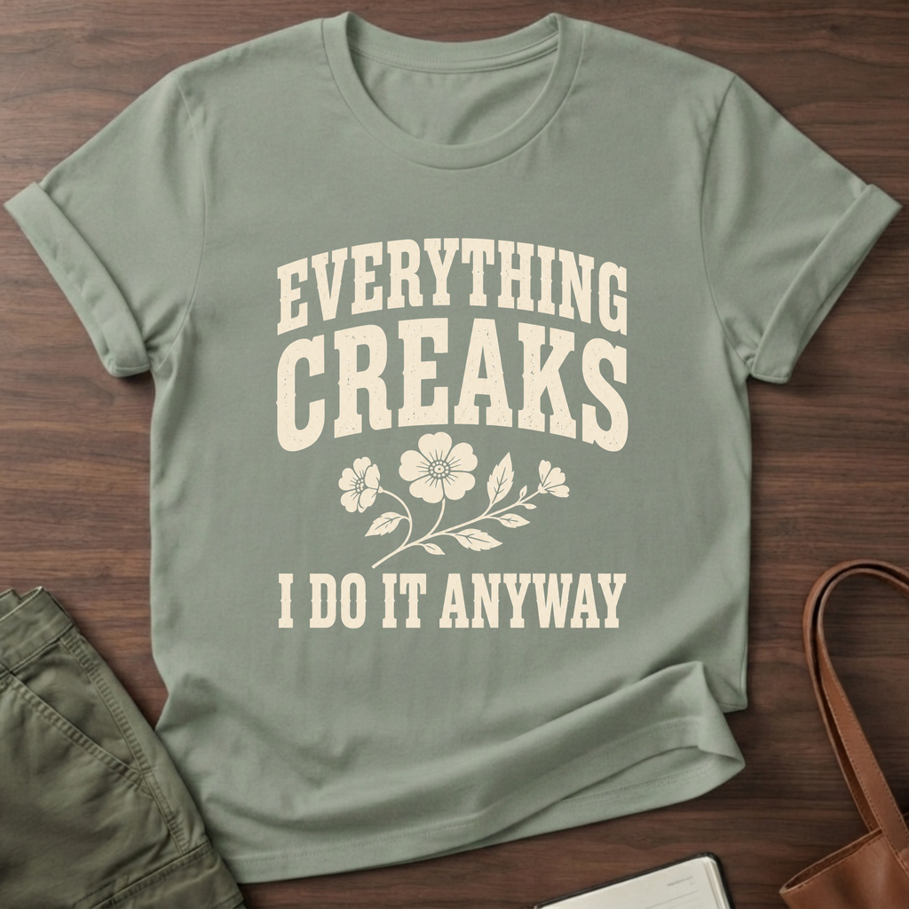 Everything Creaks T-Shirt - Sage