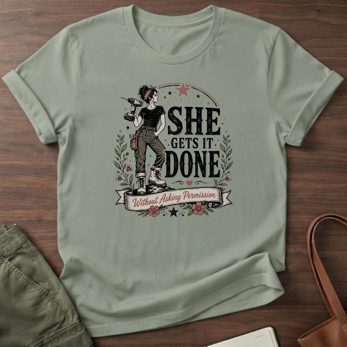 She Gets It Done T-shirt - Sage