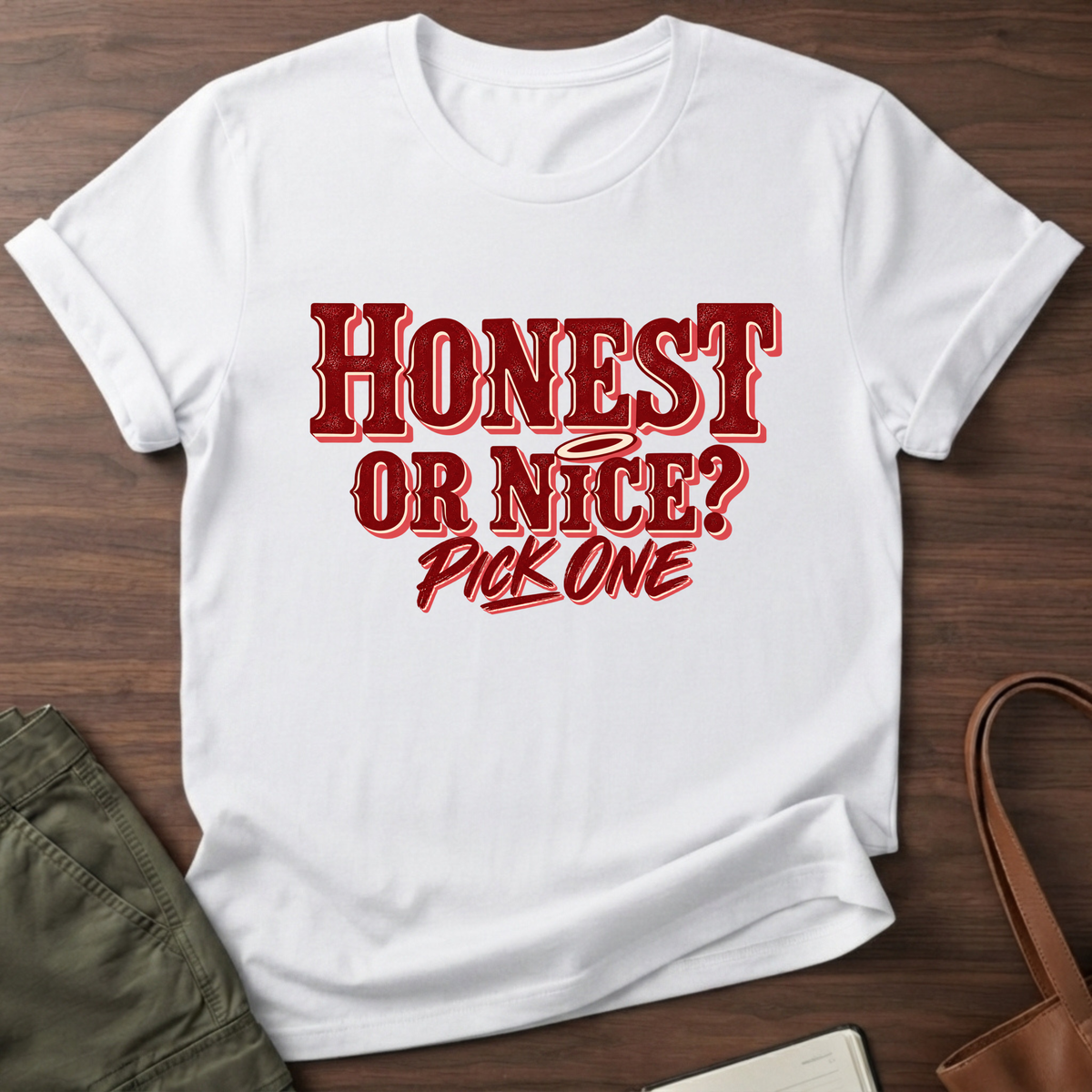 Honest or Nice T-Shirt in White