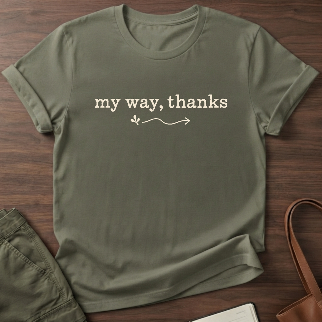 My Way Thanks T-Shirt in Military Green