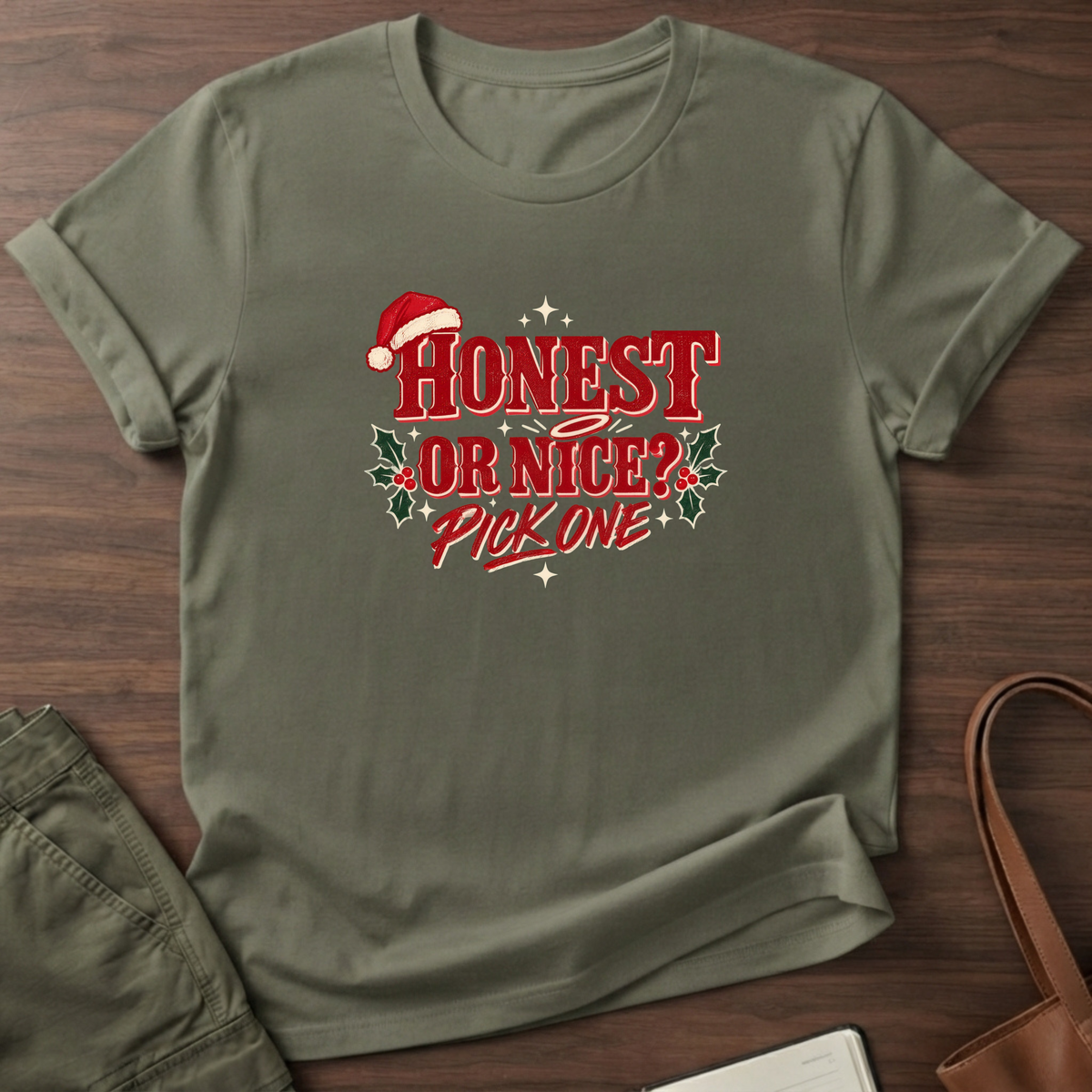Honest or Nice Santa T-Shirt in Military Green